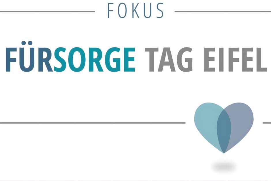 Beim FürSorge Tag Eifel geht es um zentrale Lebensfragen